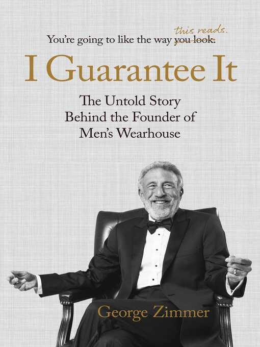 Title details for I Guarantee It by George Zimmer - Wait list
